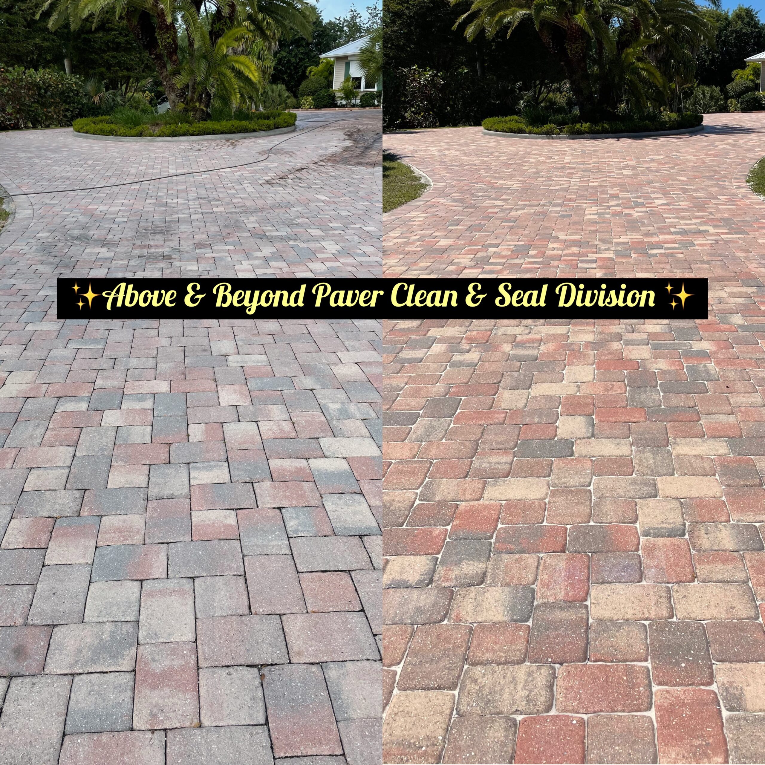 Before-and-after paver cleaning and sealing by Above & Beyond Paver Clean & Seal Division in Southwest Florida.